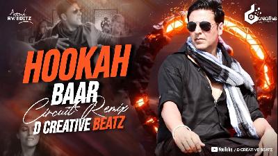 Hookah Bar - Circuit Remix - D Creative Beatz